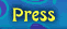 press